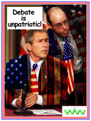 President George Bush President George W. Bush 
                Press Secretary Ari Fleischer Debate is Unpatriotic Wizard of Whimsy